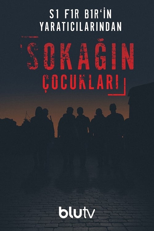 Sokağın Çocukları : 1.Sezon 7.Bölüm