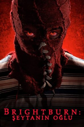 Brightburn: Şeytanın Oğlu (2019)