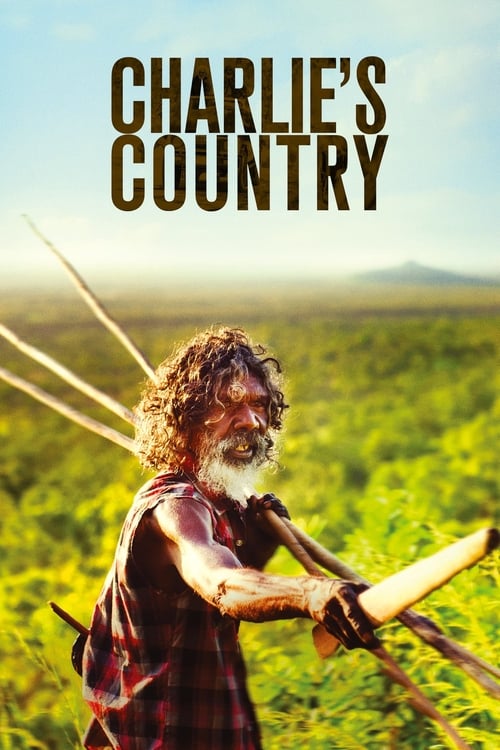 Charlie’s Country (2013)