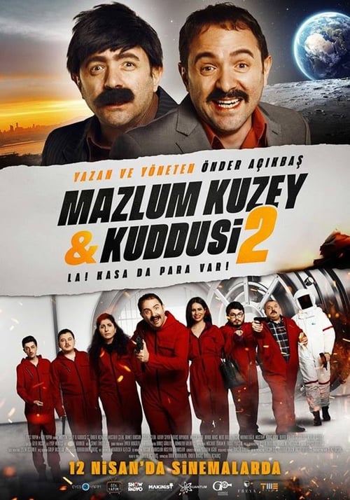 Mazlum Kuzey & Kuddusi 2: La! Kasada Para Var! (2019)